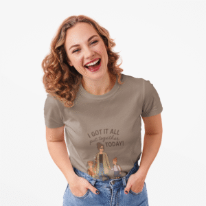 Funny Mom Graphic T-Shirt – “I Got It All Put Together Today” Tee - PerfectnElite